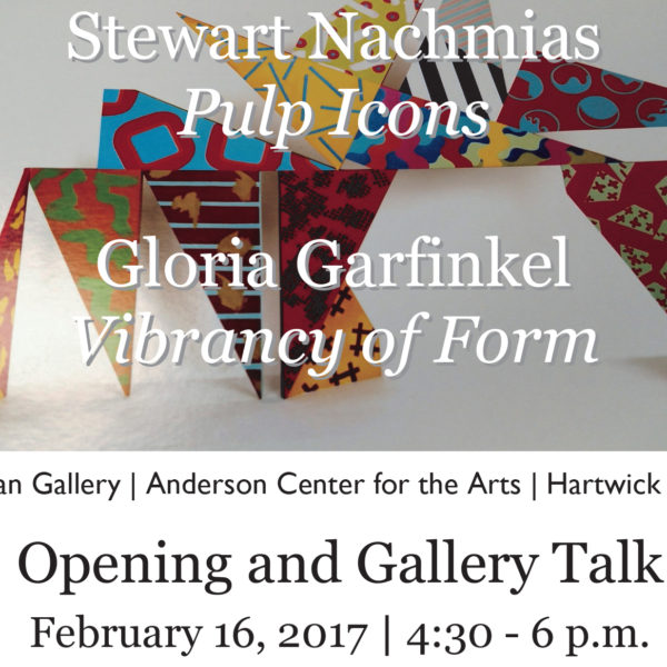 Poster for February 2017 Foreman Gallery Exhibit (Nachimas and Garfinkel)