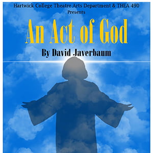 Poster for Theatre Arts' Production of “An Act of God”