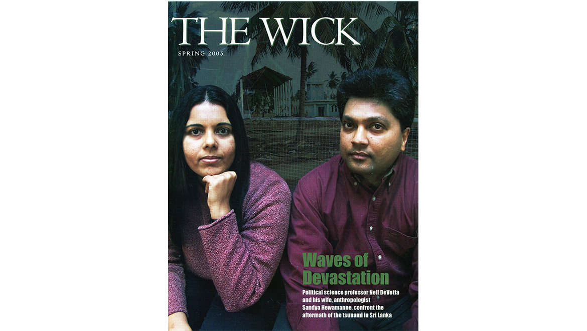 Magazine cover for The Wick, Spring 2005, featuring Neil DeVotta and Sandya Hewamanne with a background of tsunami devastation.